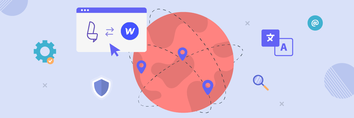 أفضل بديل لتوطين Webflow [نظرة عامة + مقارنة الميزات]