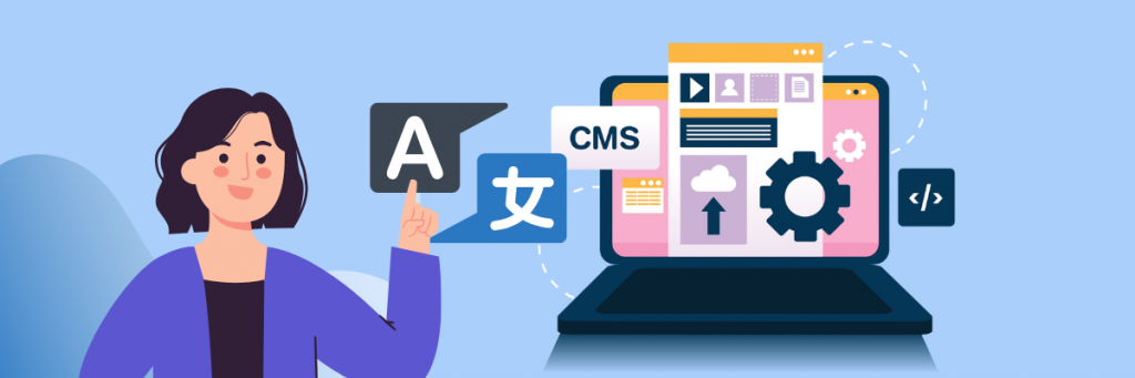 Content Management System: What It Is and how to translate contents